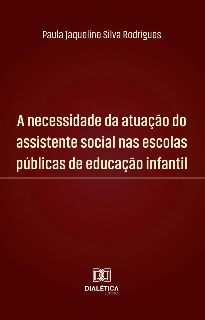 A necessidade da atuação do assistente social nas escolas públicas de educação infantil