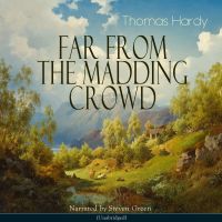 Far from the Madding Crowd