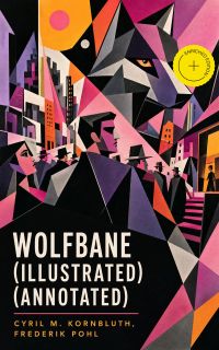 Wolfbane (Illustrated) (Annotated)