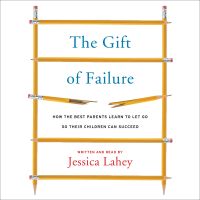 The Gift of Failure