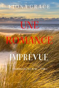 Une Romance Imprévue (L'auberge de l'île Dune — Tome 3)