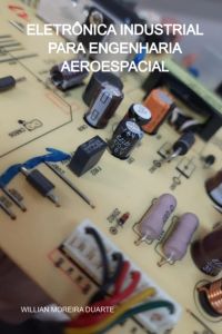 Eletrônica Industrial Para Engenharia Aeroespacial