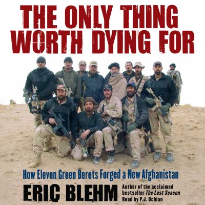 The Only Thing Worth Dying For