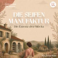 Die Seifenmanufaktur (Teil 3)
