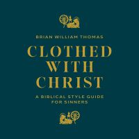 Clothed with Christ