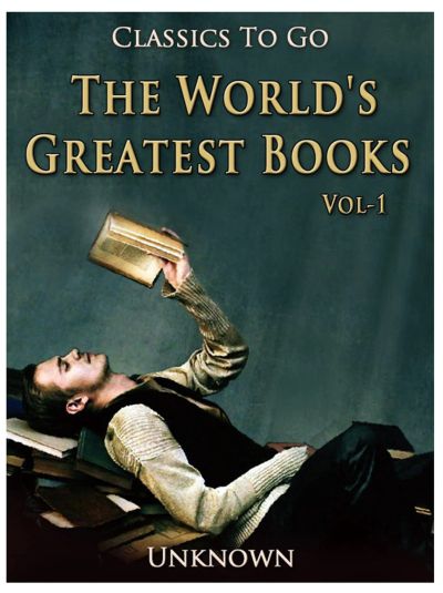 The World's Greatest Books — Volume 01 — Fiction