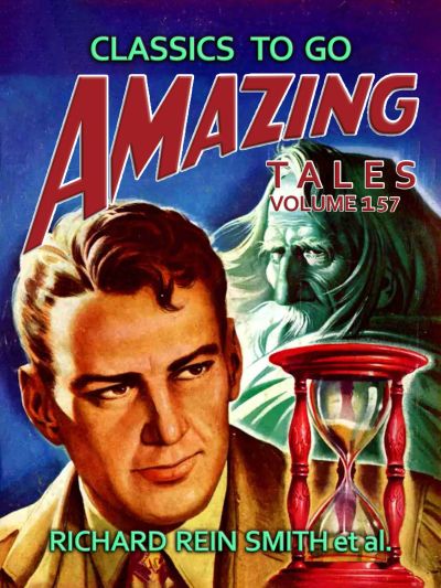 Amazing Tales Volume 157