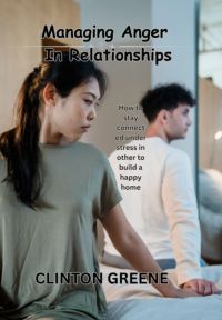 Managing Anger In Relationships