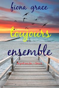 Toujours ensemble (Un port sans fin — tome 4)