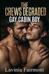 The Crews Degraded Gay Cabin Boy