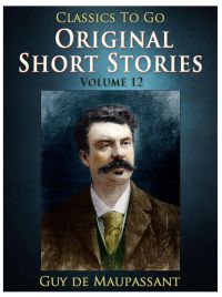 Original Short Stories — Volume 12