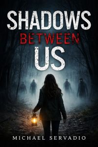 Shadows Between Us