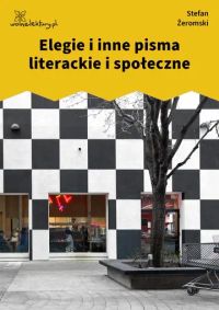 Elegie i inne pisma literackie i społeczne