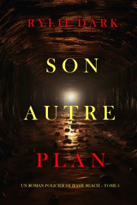 Son autre plan (Un roman policier de Jessie Reach – Tome 5)