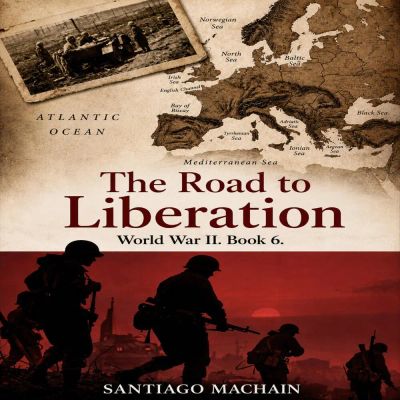 The Road to Liberation