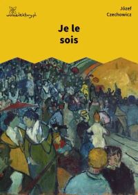 Je le sois