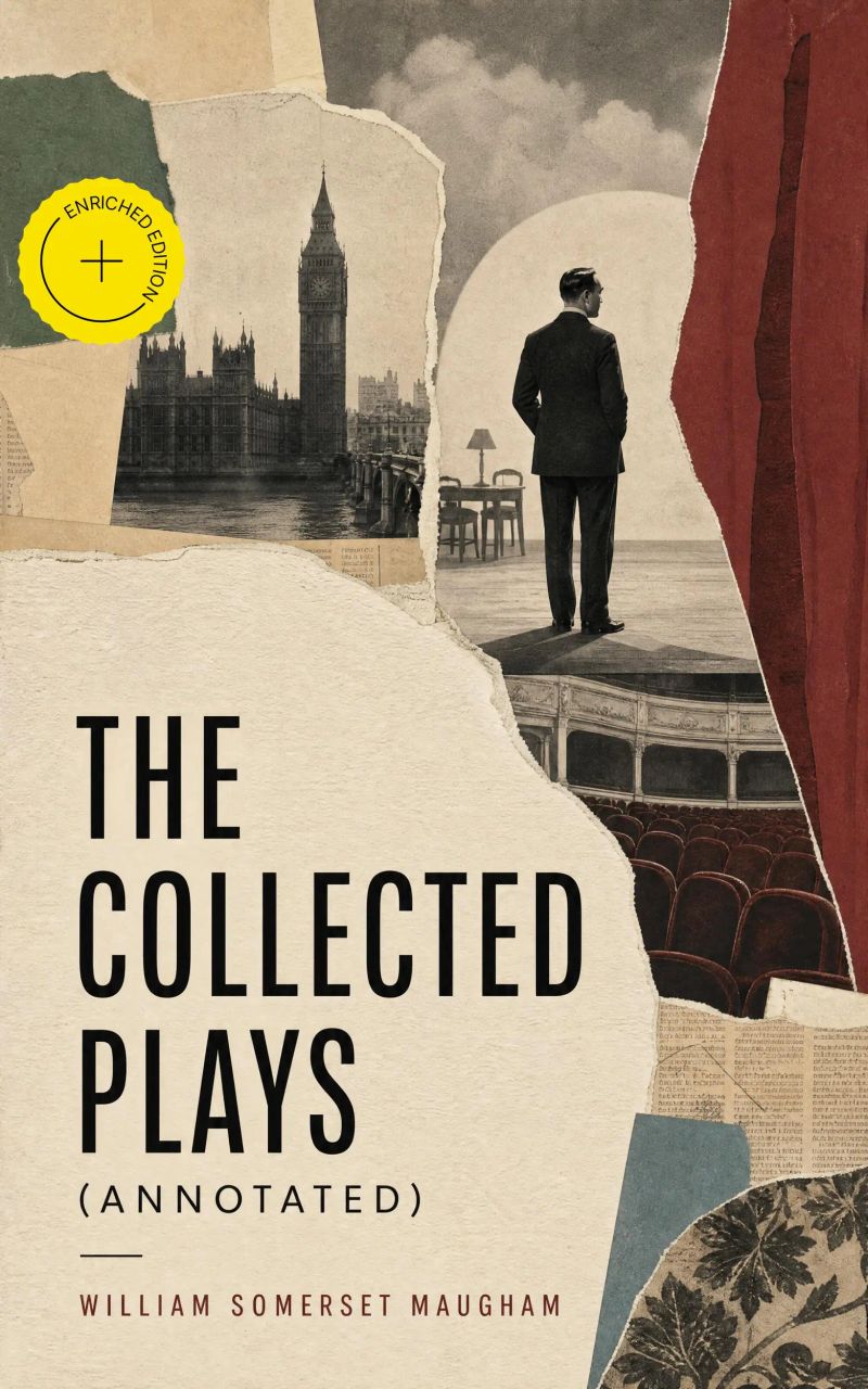 The Collected Plays (Annotated)