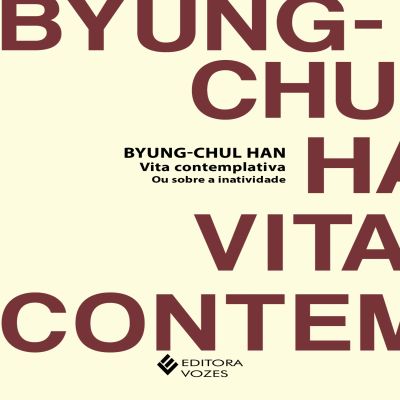 Vita contemplativa ou sobre a inatividade