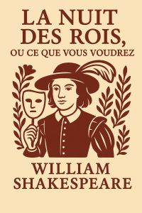 La nuit des rois, ou Ce que vous voudrez