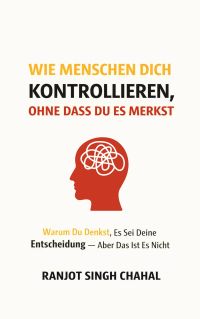 Wie Menschen dich kontrollieren, ohne dass du es merkst