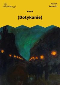 *** (Dotykanie)