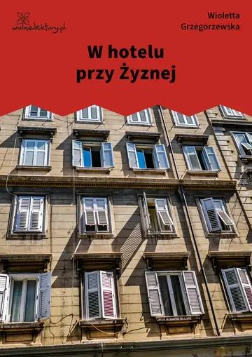 W hotelu przy Żyznej