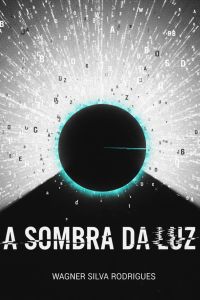 A SOMBRA DA LUZ