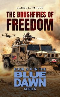 The Brushfires of Freedom