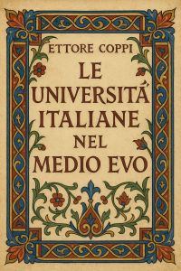 Le Università italiane nel Medio Evo