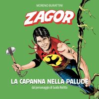 Zagor. La capanna nella palude