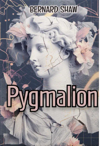 Pygmalion