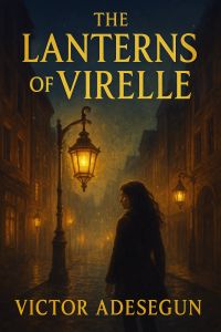 The Lanterns of Virelle