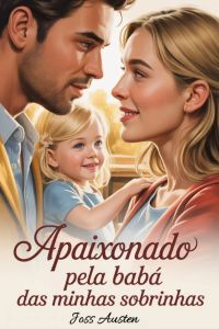 Apaixonado pela Babá das Minhas Sobrinhas