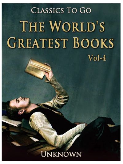 The World's Greatest Books — Volume 04 — Fiction