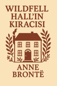 Wildfell Hall'ın Kiracısı