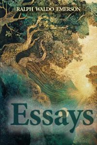 Essays by Ralph Waldo Emerson