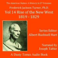 The American Nation: A History, Vol. 14
