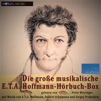 Die große musikalische E.T. A. Hoffmann-Hörbuch-Box