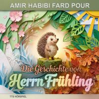 Die Geschichte von Herrn Frühling
