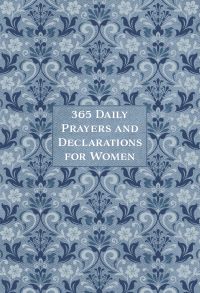365 Daily Prayers and Declarations for Women