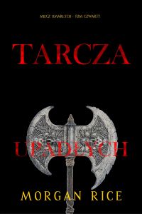 Tarcza upadłych (Miecz umarłych - Tom czwarty)