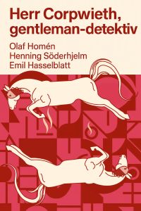 Herr Corpwieth, gentleman-detektiv