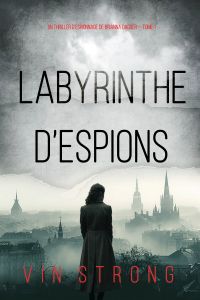 LABYRINTHE D’ESPIONS