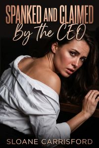 Spanked And Claimed By The CEO