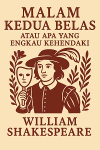 Malam Kedua Belas, atau Apa yang Engkau Kehendaki
