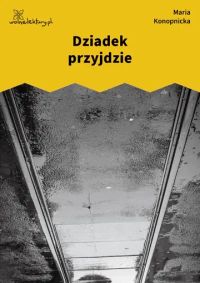 Dziadek przyjdzie