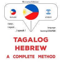 Tagalog - Hebrew : isang kumpletong paraan