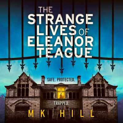 The Strange Lives of Eleanor Teague