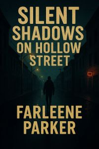 Silent Shadows on Hollow Street