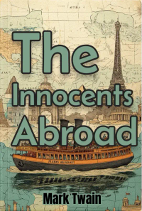 The Innocents Abroad